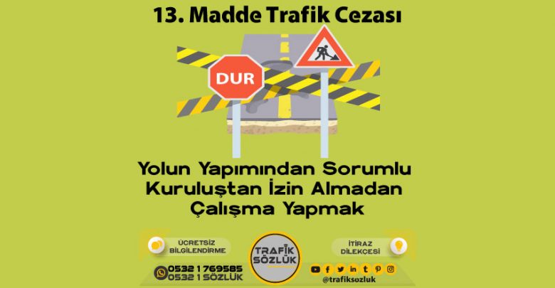 13 trafik cezası ktk 13. madde