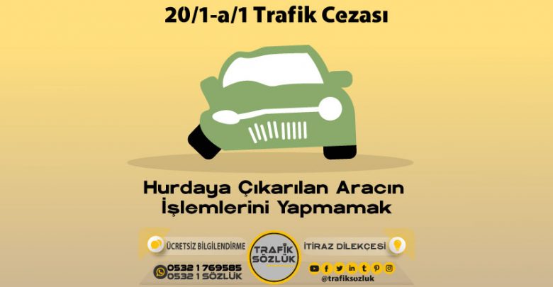 20/1-a/1 trafik cezası