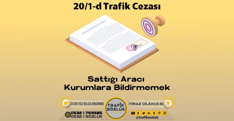 20/1-d trafik cezası 2025 20/1-d trafik cezası 20-1-d-trafik-cezası