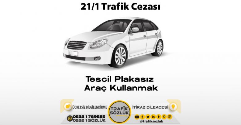 21/1 trafik cezasi