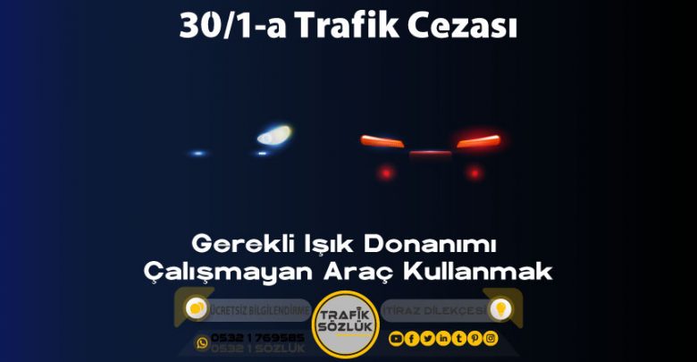 30/1-a trafik cezası 2025 30/1-a trafik cezası 30/1-a trafik cezası