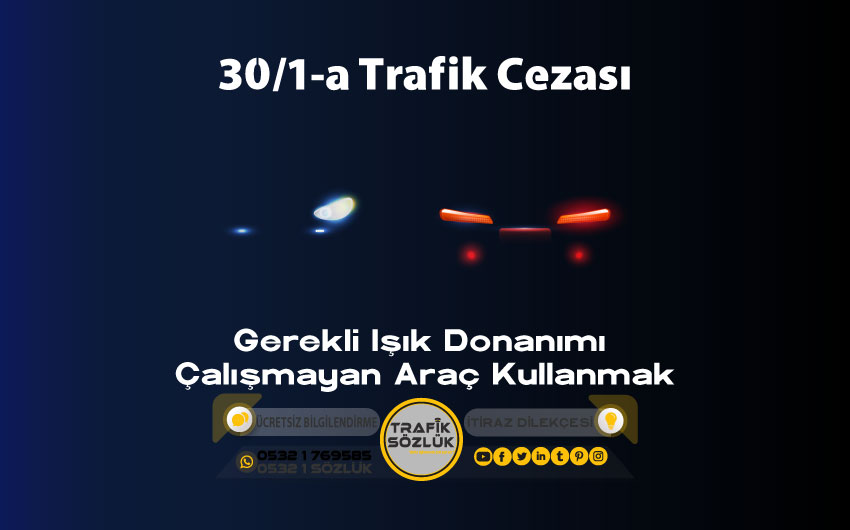30/1-a Kusur Oranı Nedir? Nasıl İtiraz Edilir? 2025 30/1-a 30/1-a trafik cezası