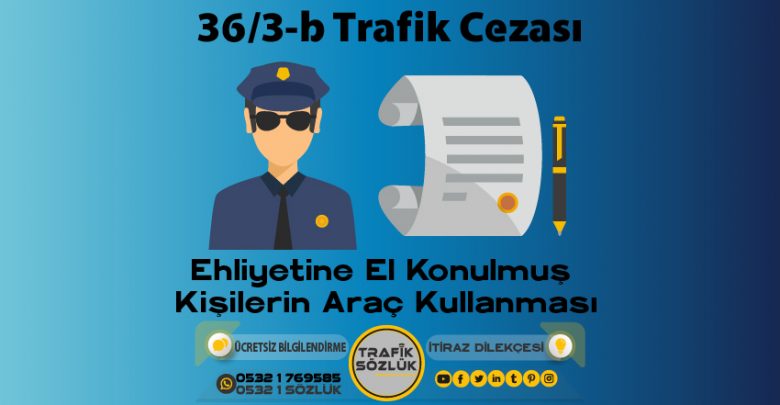 36/3-b trafik cezası