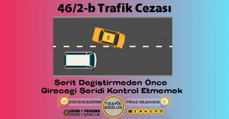 46/2-b trafik cezası