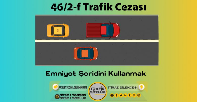 46/2-f trafik cezası