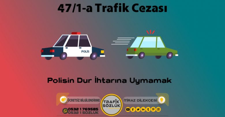 47/1-a trafik cezası