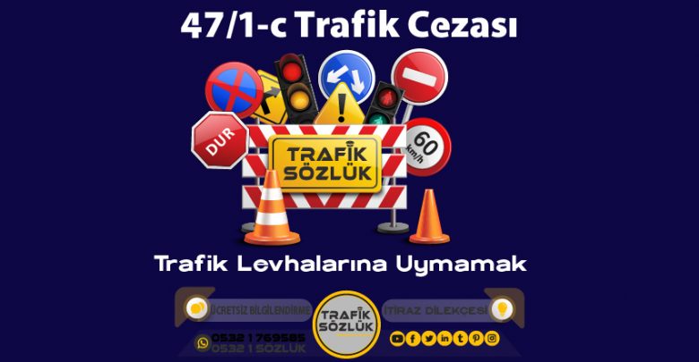 47/1-c trafik cezası