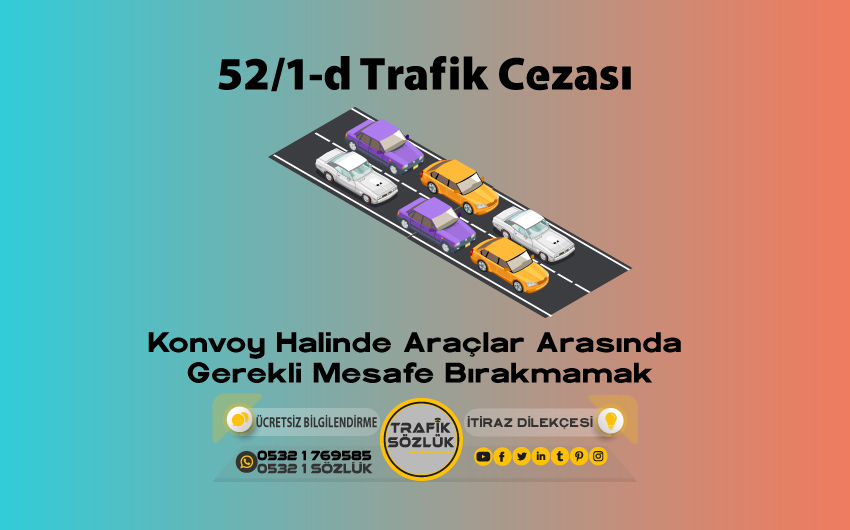 52/1-d Kusur Oranı Nedir? Nasıl İtiraz Edilir? 2025 52/1-d 52/1-d trafik cezası