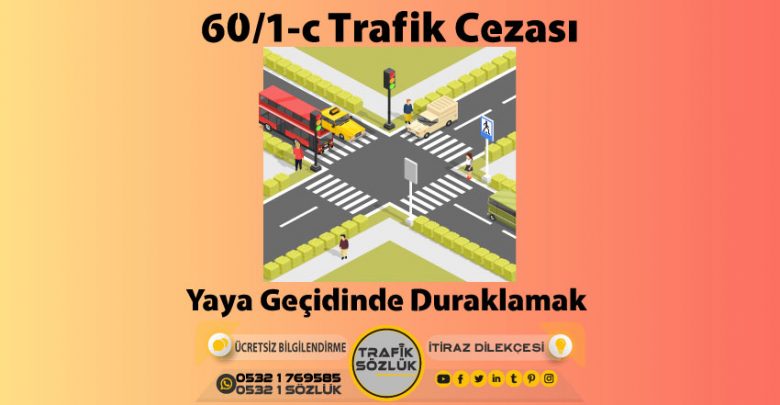 60/1-c trafik cezası nedir