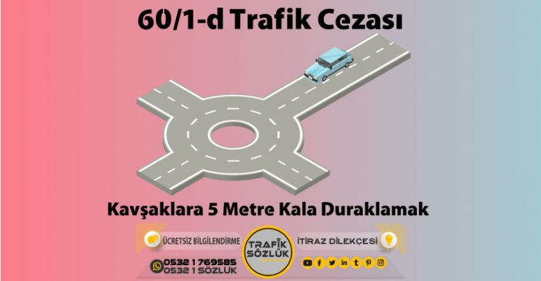 60/1-d trafik cezası nedir