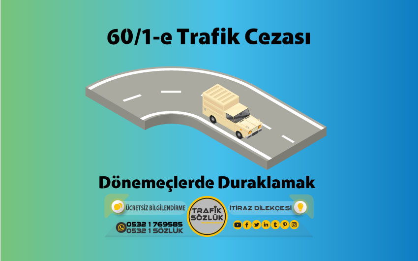 60/1-e Kusur Oranı Nedir? Nasıl İtiraz Edilir? 2025 60/1-e 60/1-e trafik cezası nedir