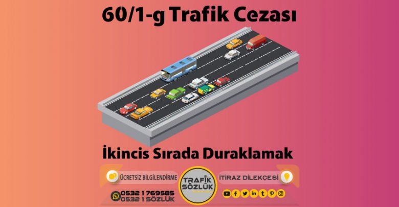 60/1-g trafik cezası nedir