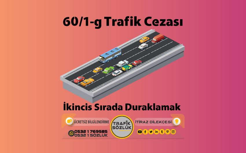 60/1-g trafik cezası nedir