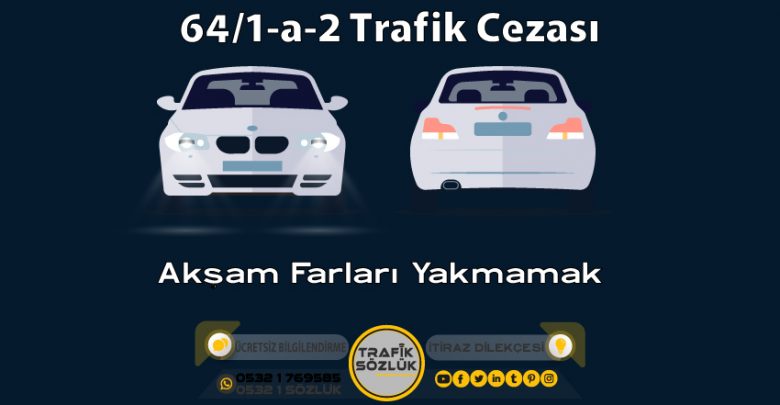 64/1-a-2 trafik cezası