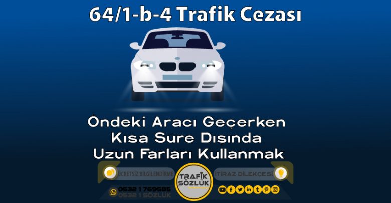 64/1-b-4 trafik cezası