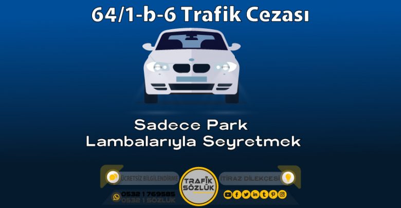 64/1-b-6 trafik cezası