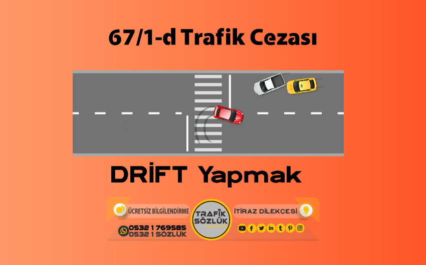 67/1-d Kusur Oranı Nedir? Nasıl İtiraz Edilir? 2025 67/1-d 67/1-d trafik cezası