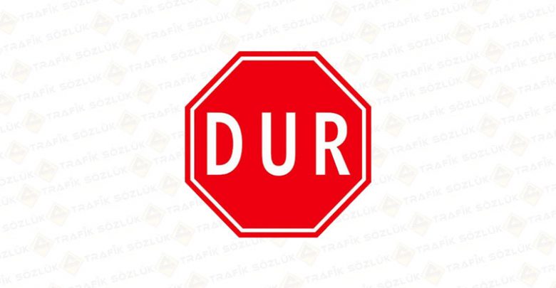 Dur Levhası TT-2 2023 Dur Levhası TT-2