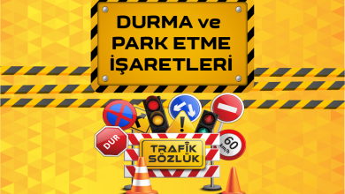 Durma ve Park Etme İşaretleri