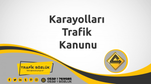 Karayolları Trafik Kanunu