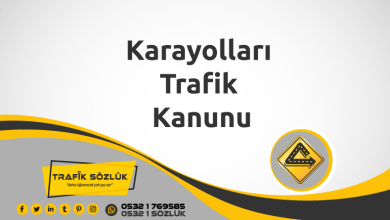 Karayolları Trafik Kanunu 74. Madde 2025 74/a trafik cezası Karayolları Trafik Kanunu