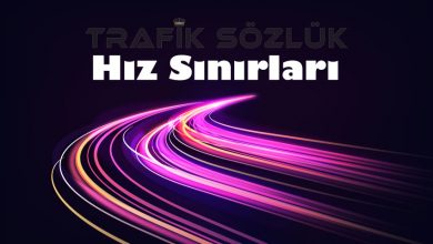 hız sınırları nedir