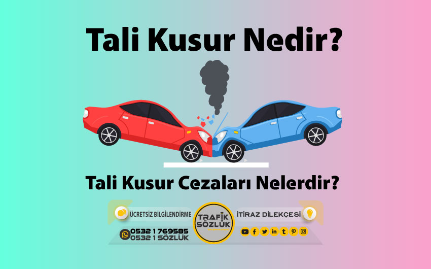 trafik tali kusurlu haller