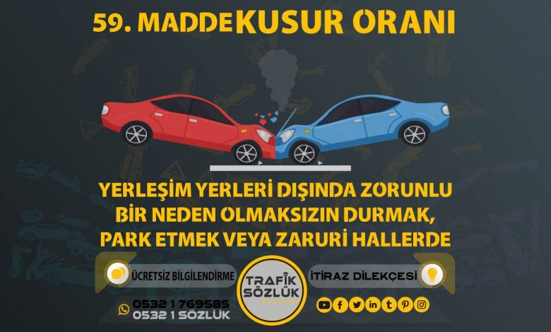 59. madde kusur oranı açıklaması ve itiraz ktk 59. madde