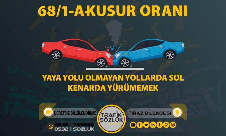 68/1-a-3 Kusur Oranı Nedir? Nasıl İtiraz Edilir? 2025 68/1-a-3 68/1-a-3 kusur oranı açıklaması ve itiraz ktk 68/1-a3