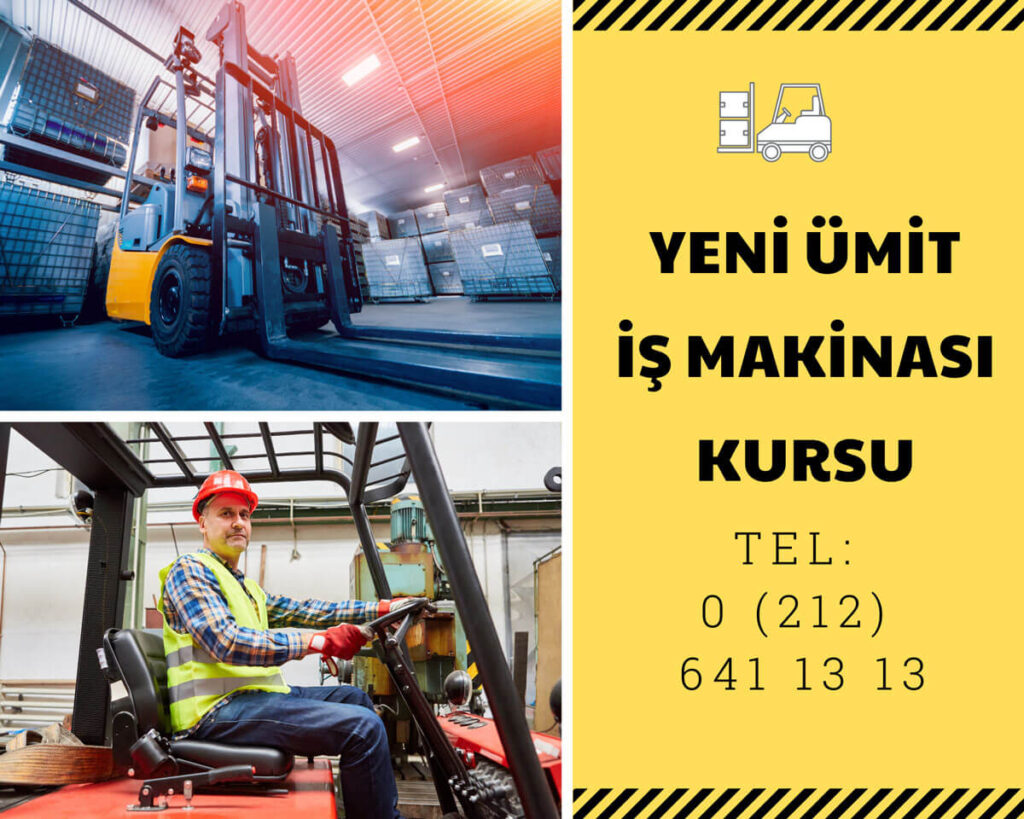 Forklift Ehliyeti Kaç Günde Alınır? 2025 forklift ehliyeti Yeni Ümit İş Makinası