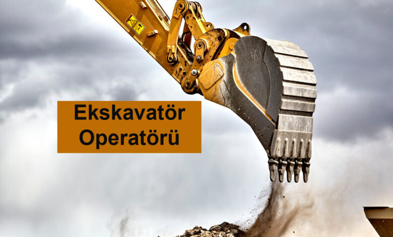 Ekskavatör Operatörü Belgesi 2025 Ekskavatör Operatörü Ekskavatör Operatörü Belgesi